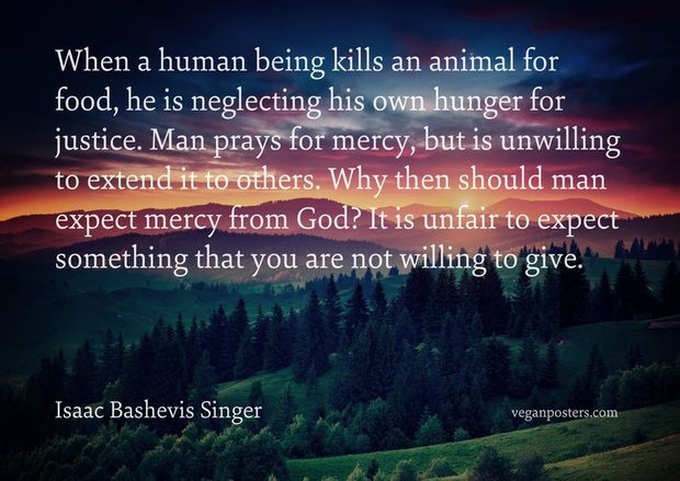 Issac Bashevis Singer quote about justice.